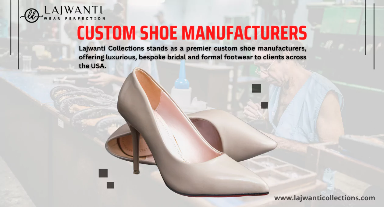 Custom shoe manufacturers
